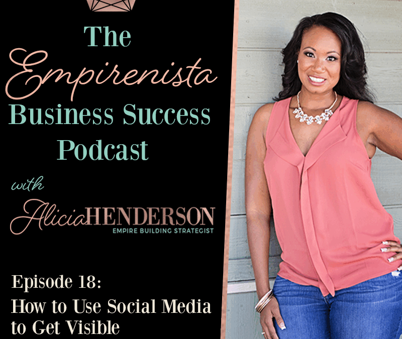 How to Use Social Media to Get Visible and Attract Clients